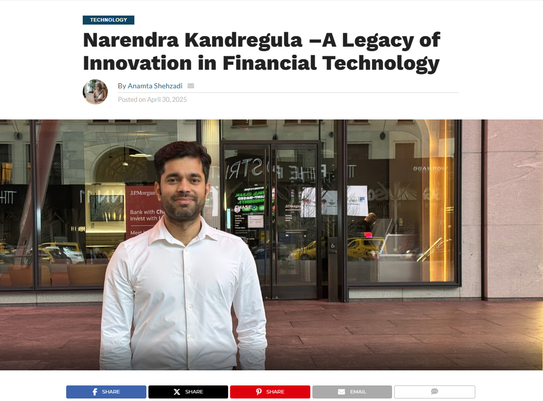 Article: Narendra Kandregula –A Legacy of Innovation in Financial Technology